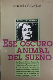 Ese oscuro animal del sueño